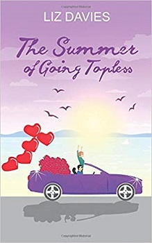 The Summer of Going Topless by Liz Davies