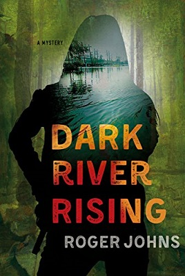 Dark River Rising by Roger Johns