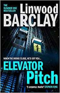 Elevator Pitch by Linwood Barclay