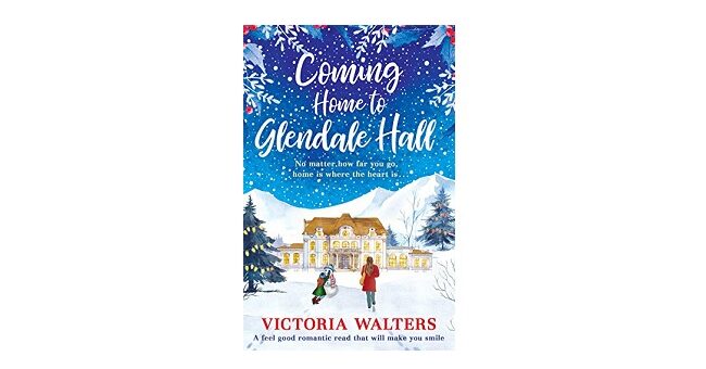 Feature Image - Coming Home to Glendale Hall by Victoria Walters