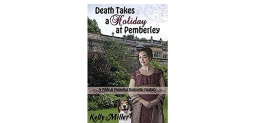 Feature Image - Death Takes a Holiday at Pemberley by Kelly Miller