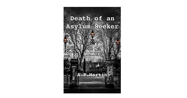 Feature Image - Death of an Asylum Seeker by A P Martin