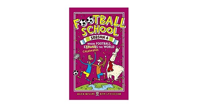 Feature Image - Football School Season 4 by Alex Bellos and Ben Lyttleton