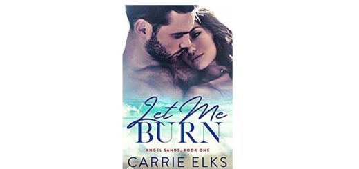 Feature Image - Le Me Burn by Carrie Elks