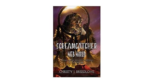 Feature Image - Screamcatcher Web World by Christy J Bleedlove