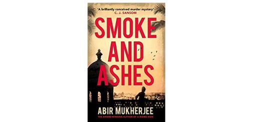 Feature Image - Smoke and Ashes by Abir Mukherjee