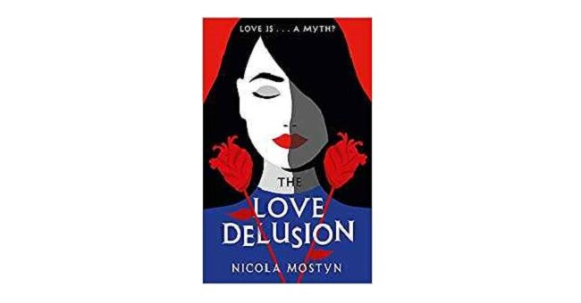 Feature Image - The Love Delusion by Nicola Mostyn