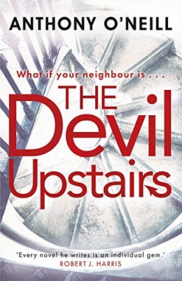 The Devil Upstairs by Anthony O'Neill