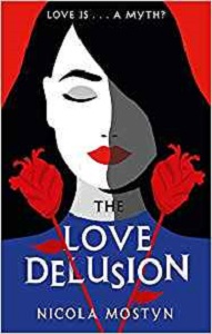 The Love Delusion by Nicola Mostyn