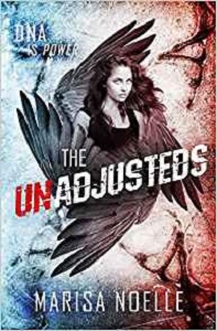 The Unadjusteds by Marisa Noelle