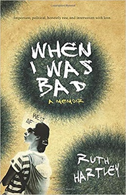 When I Was Bad by Ruth Hartley