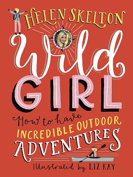 Wild Girl by Helen Skelton