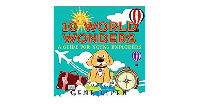 Feature Image - 10 World Wonders by Gene Lipen