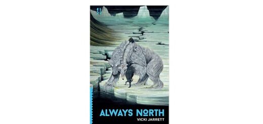 Feature Image - Always North by Vicki Jarrett