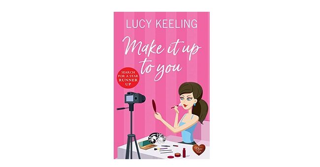 Feature Image - Make It Up To You by Lucy Keeling