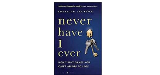 Feature Image - Never Have I Ever by Joshilyn Jackson