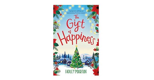 Feature Image - The Gift of Happiness by Holly Martin