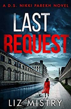 Last Request by Liz Mistry