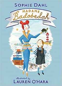 Madame Badobedah by Sophie Dahl