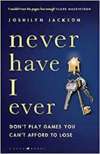 Never Have I Ever by Joshilyn Jackson