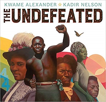 The Undefeated by Kwame Alexander