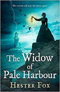 The Widow of Pale Harbour by Hester Fox