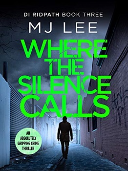 Where the Silence Calls by M J Lee