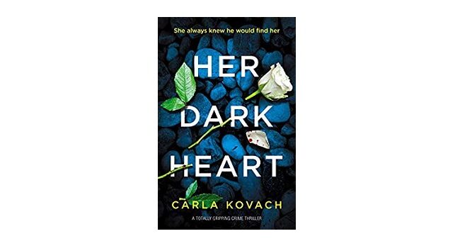 Feature Image - Her Dark Heart by Carla Kovach