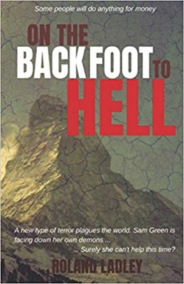 On the Backfoot to Hell by Roland Ladley
