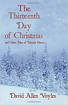 The Thirteenth Day of Christmas by David Allen Voyles