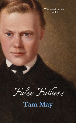 False Fathers By Tam May