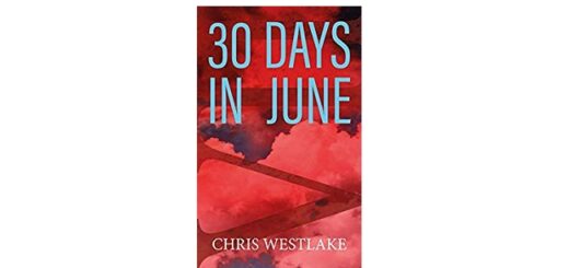 Feature Image - 30 Days in June by Chris Westlake
