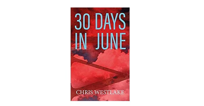 Feature Image - 30 Days in June by Chris Westlake