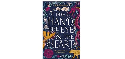 Feature Image - The Hand, the Eye and the Heart by Zoe Marriott