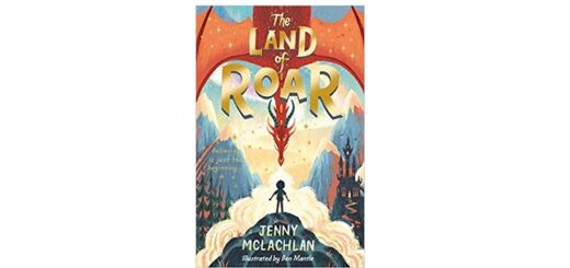 Feature Image - The Land of Roar by Jenny McLachlan