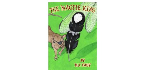 Feature Image - The Magpie King by M.J Fahy