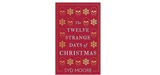 Feature Image - The Twelve Strange Days of Christmas by Syd Moore