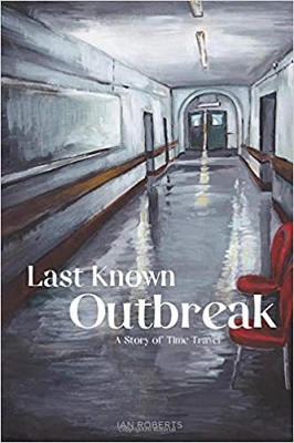 Last Know Outbreak by Ian Roberts Deeper Realms