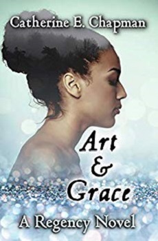 Art and Grace by Catherine E. Chapman