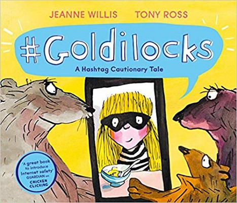 #Goldilocks by Jeanne Willis
