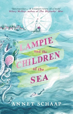 Lampie and the Children of the Sea by Annet Shaap