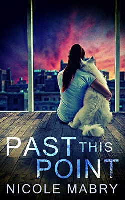 Past This Point by Nicole Mabry