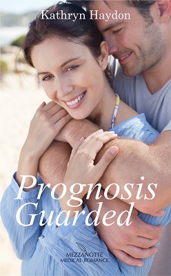 Prognosis Guarded by Kathryn Haydon