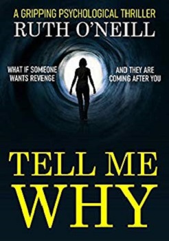 Tell Me Why by Ruth O'Neill
