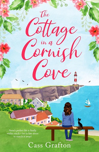 The Cottage in a Cornish Cove by Cass Grafton