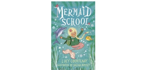 Feature Image - Mermaid School by Lucy Courtenay