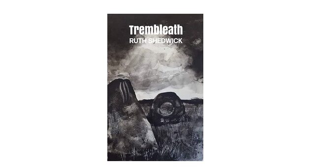 Feature Image - Trembleath by Ruth Shedwick