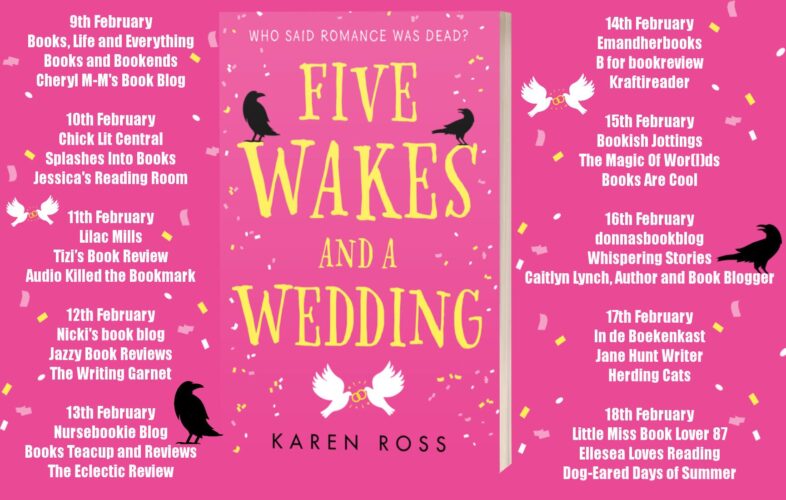 Five Wakes and a Wedding by Karen Ross tour poster What’s your Idea of a Dream First Date