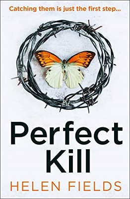 Perfect Kill by Helen Fields