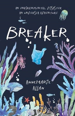 Breaker by Annemarie Allan